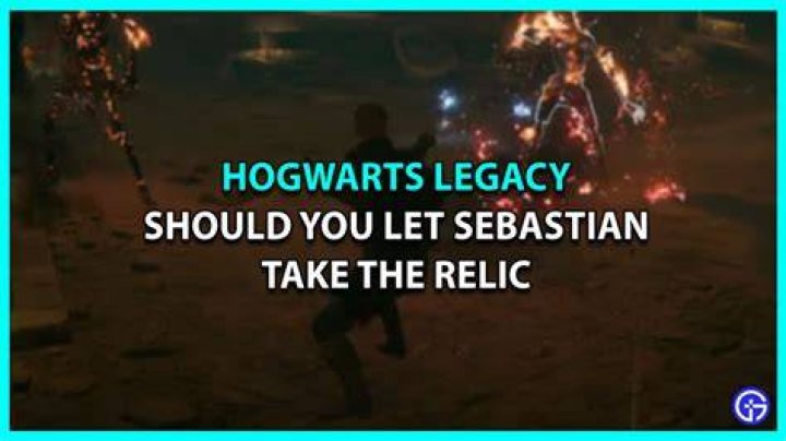 Should you let Sebastian take the relic in Hogwarts Legacy? Gamepur